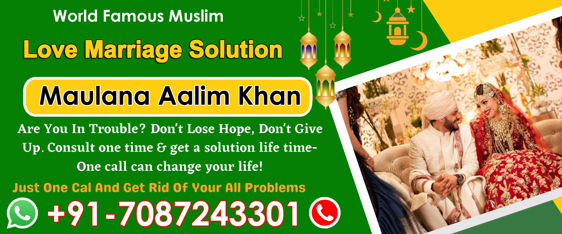 World Famous Maulana Aalim Khan Ji +91-7087243301